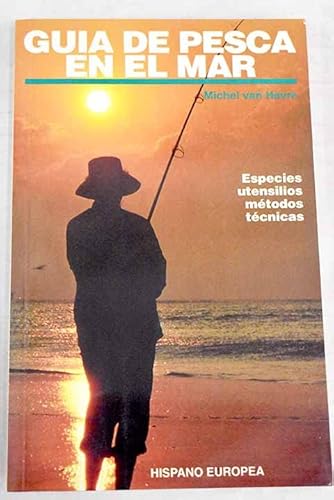 Stock image for Gua de pesca en el mar : especies, utensilios, m todos, t cnicas for sale by WorldofBooks