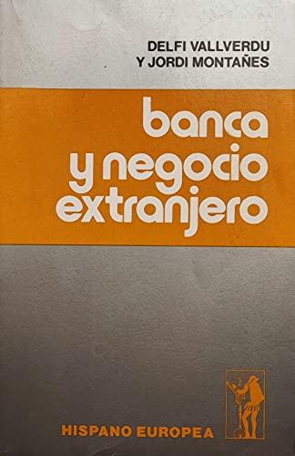 Imagen de archivo de Banca y Negocio Extranjero a la venta por Hamelyn