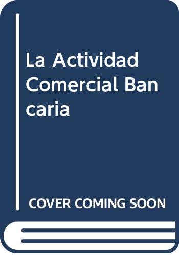 Beispielbild fr La Actividad Comercial Bancaria zum Verkauf von medimops