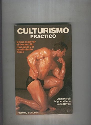 9788425508066: CULTURISMO PRACTICO (SALUD,YOGA,RELAJACION)