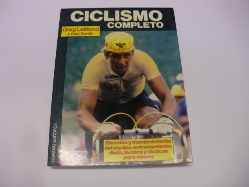 Ciclismo Completo (Spanish Edition) (9788425508073) by LeMond, Greg