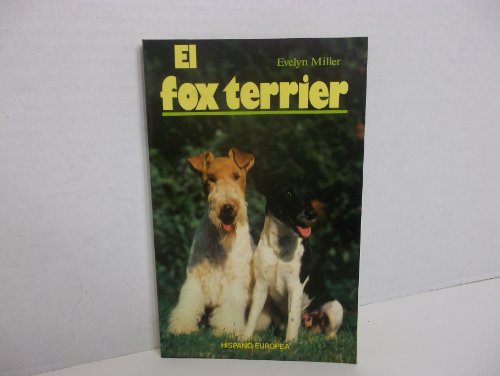 Stock image for Fox Terrier, El for sale by medimops