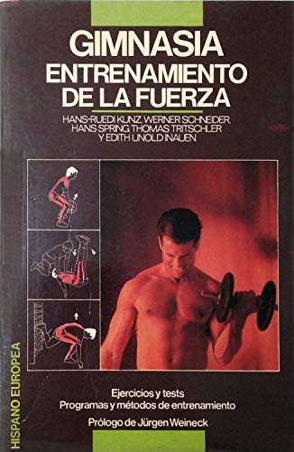 Gimnasia Entrenamiento de La Fuerza (Spanish Edition) (9788425508950) by RUEDIKUNZ