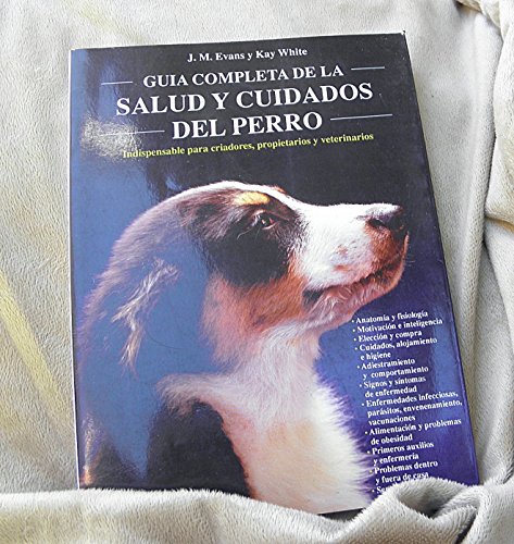Stock image for Guia Completa de la Salud y Cuidados Del Perro for sale by Hamelyn