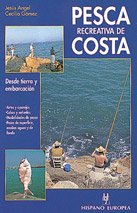 Beispielbild fr Pesca recreativa de costa : desde tierra y embarcacin (Herakles) zum Verkauf von medimops