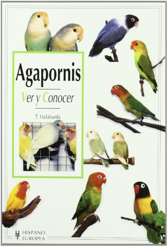 9788425511301: Agapornis (Animales De Compaa / Pets) (Spanish Edition)