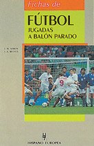 9788425511592: Fichas de futbol / Soccer Cards: Jugadas a Balon Parado