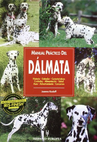 Stock image for Manual práctico del dálmata (Spanish Edition) for sale by Half Price Books Inc.
