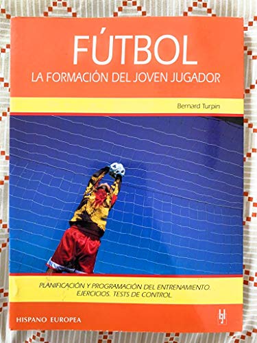 Stock image for Futbol - La Formacion del Joven Jugador for sale by medimops