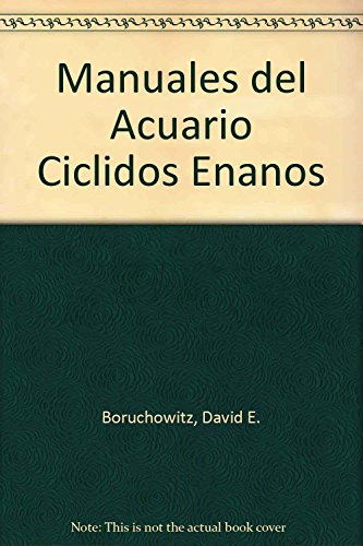 Beispielbild fr Ciclidos Enanos - Manuales Del Acuario zum Verkauf von Hamelyn