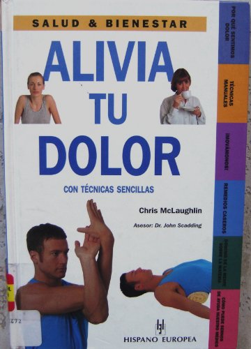 Beispielbild fr Alivia Tu Dolor/ Simple Techniques for Pain Relief zum Verkauf von Ammareal