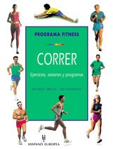 Correr, ejercicios, sesiones y programas (Herakles) - Richard Lee Brown
