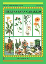 Stock image for HIERBAS PARA CABALLOS- GUIAS ECUESTRES for sale by Hilando Libros