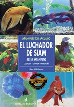 9788425513756: Manuales del acuario. El luchador de Siam