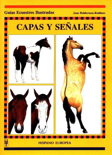 Imagen de archivo de CAPAS Y SENALES -GUIAS ECUESTRES a la venta por Hilando Libros