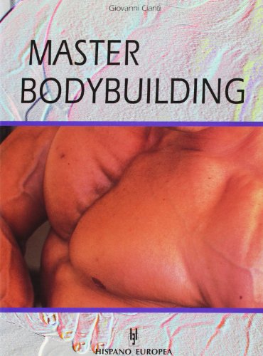 9788425513947: Master Bodybuilding (Spanish Edition)