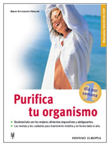Stock image for Purifica Tu Organismo for sale by Hamelyn