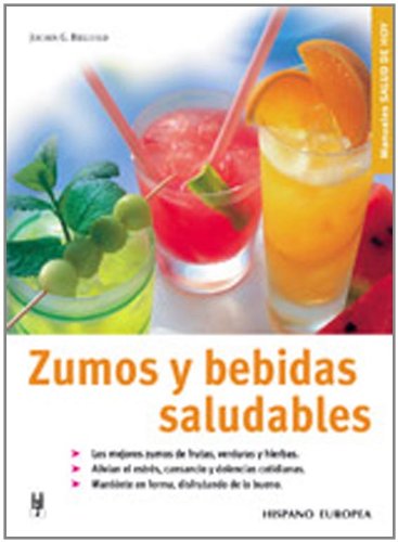 Beispielbild fr Zumos y Bebidas Saludables zum Verkauf von Hamelyn
