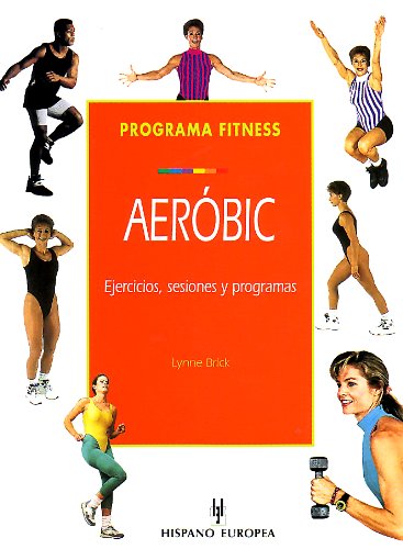 Imagen de archivo de Programa Fitness. Aerbic a la venta por RecicLibros