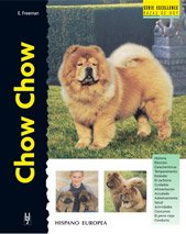 Chow Chow (Excellence) (Spanish Edition) (9788425515347) by Freeman, Eric