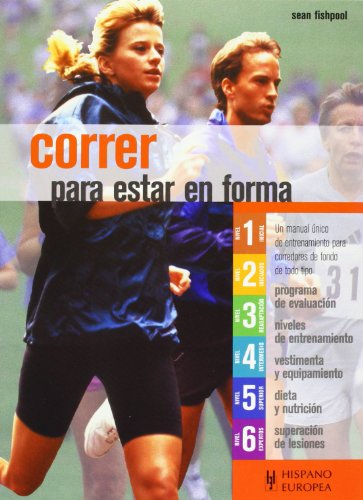 Imagen de archivo de Correr Para Estar En Forma / Running to Get In Shape (Spanish Edition) a la venta por mountain