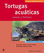 9788425515415: Tortugas Acuaticas / Aquatic Turtles: Sanas y Felices / Healthy and Happy