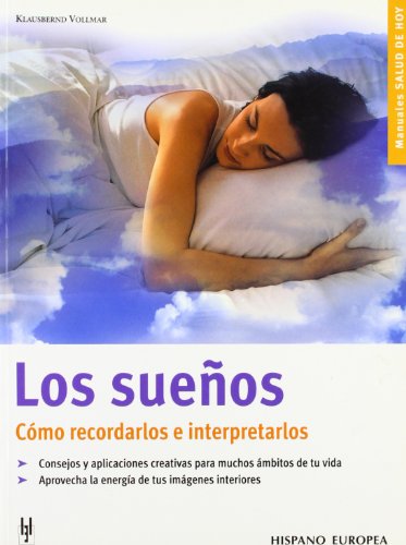 Beispielbild fr Los Suenos / Dreams: Como recordarlos e interpretarlos (Salud de Hoy / Today's Health) zum Verkauf von WorldofBooks