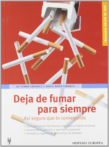 9788425515750: Deja de fumar para siempre (Salud de Hoy / Today's Health) (Spanish Edition)