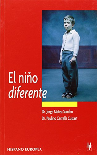 Imagen de archivo de El nino diferente/ The Boy who Is Different (Spanish Edition) a la venta por mountain