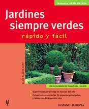9788425515781: Jardines siempre verdes / Green Gardens Always: Rapido Y Facil / Fast and Easy