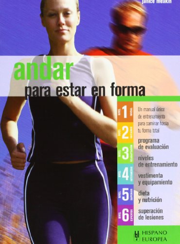 Andar para estar en forma.