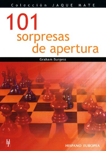 9788425516443: 101 sorpresas de apertura (Jaque Mate) (Spanish Edition)