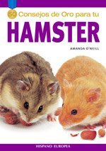 Imagen de archivo de 50 CONSEJOS DE ORO PARA TU HAMSTER a la venta por Hilando Libros