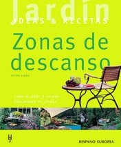 Beispielbild fr Zonas de descanso (Jardn: ideas & recetas) zum Verkauf von medimops