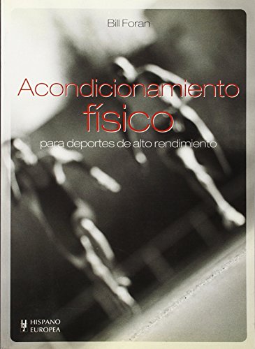 Imagen de archivo de ACONDICIONAMIENTO FSICO PARA DEPORTES DE ALTO RENDIMIENTO a la venta por Zilis Select Books