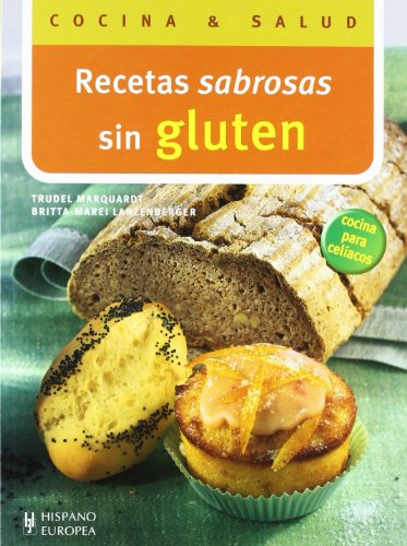 Beispielbild fr Recetas Sabrosas sin Gluten zum Verkauf von Hamelyn
