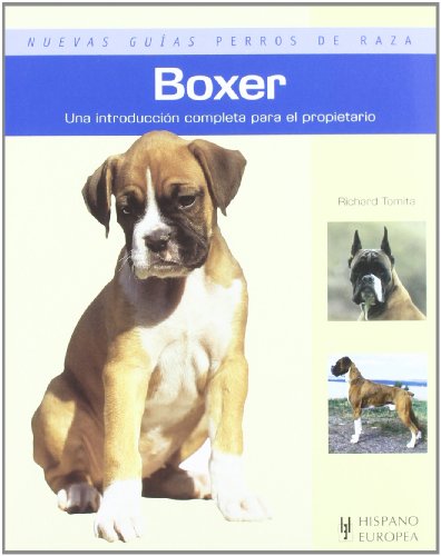 Stock image for Boxer (Nuevas Guias Perros De Raza/ New Guides- Breed Dogs) for sale by medimops