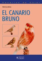Beispielbild fr El Canario Bruno zum Verkauf von Hamelyn