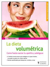 9788425517150: La dieta volumetrica/ The Volumetric Diet: Come Hasta Saciar Tu Apetito Y Adelgaza