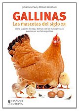 9788425517501: Gallinas / Keeping Pet. Chickens: Las mascotas del siglo XXI / Pets of XXI century