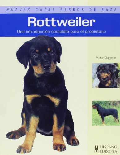 9788425517983: Rottweiler (Nuevas guas perros de raza)