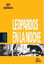 Beispielbild fr Leopardos en la noche / Leopards in the night (Vintage Herakles) (Spanish Edition) zum Verkauf von Iridium_Books