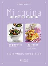 Mi cocina para el sueÃ±o (Spanish Edition) (9788425519406) by Borrel, Marie