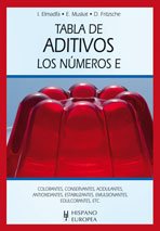 Stock image for TABLA DE ADITIVOS. LOS NMEROS E for sale by Librerias Prometeo y Proteo