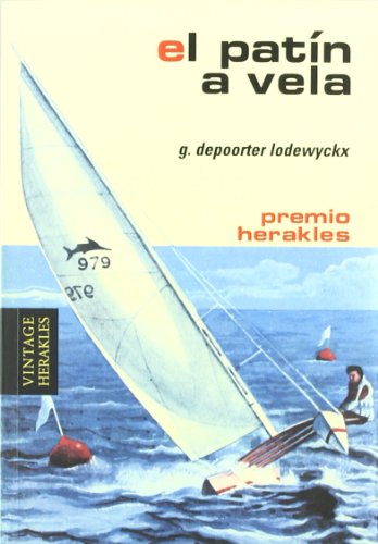 9788425519703: El patn a vela (Herakles) (Spanish Edition)