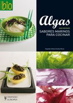 Stock image for Algas / Algae: Sabores Marinos Para Cocinar / Marine Flavors for Cooking (Cocina & Salud / Kitchen & Health) for sale by medimops