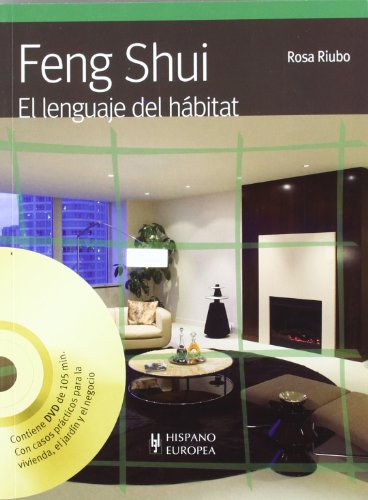 Feng Shui. El lenguaje del habitat. Contiene un DVD