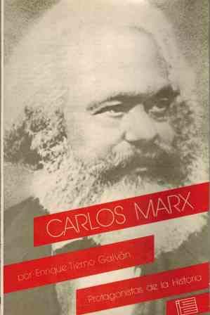 CARLOS MARX - ENRIQUE TIERNO GALVAN