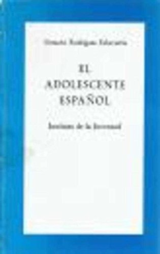 Imagen de archivo de El adolescente espaol a la venta por Iridium_Books