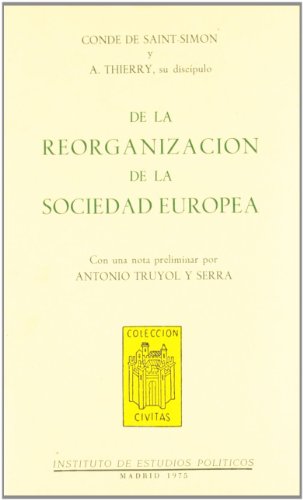 9788425905735: La reorganizacion de la sociedad europea (1814)